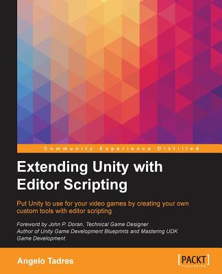 Extending Unity with Editor Scripting Cover Image