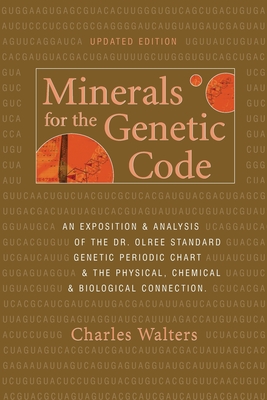 Minerals For the Genetic Code By Charles Walters Cover Image