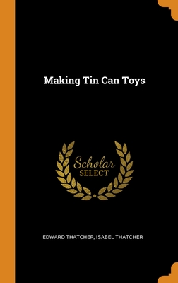 Making Tin Can Toys Cover Image