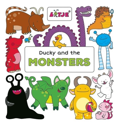 Ducky and the Monsters By Lizelot Versteeg (Illustrator) Cover Image