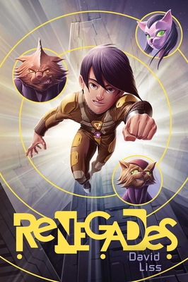 Renegades (Randoms #3) By David Liss Cover Image