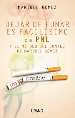 Dejar de Fumar Es Facilisimo By Maribel Gaomez Cover Image