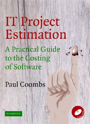 It Project Estimation: A Practical Guide to the Costing of Software Cover Image