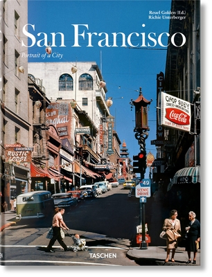 San Francisco. Portrait of a City By Richie Unterberger, Reuel Golden (Editor) Cover Image