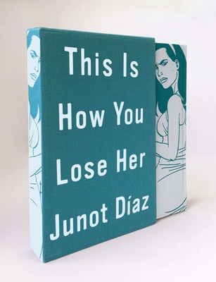 This Is How You Lose Her Deluxe Edition By Junot Díaz, Jaime Hernandez (Illustrator) Cover Image