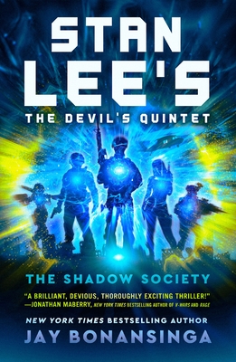 Stan Lee's The Devil's Quintet: The Shadow Society: A Novel By Jay Bonansinga, Stan Lee Cover Image