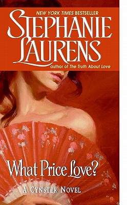 What Price Love? (Cynster Novels #13) By Stephanie Laurens Cover Image