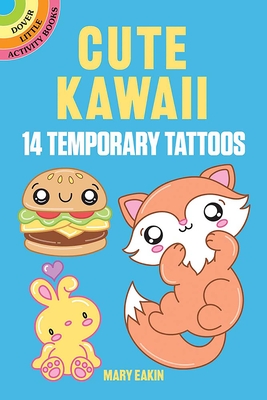Cute Kawaii Tattoos (Dover Little Activity Books)