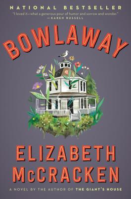 Cover Image for Bowlaway: A Novel