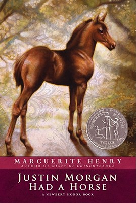 Justin Morgan Had a Horse By Marguerite Henry, Wesley Dennis (Illustrator) Cover Image