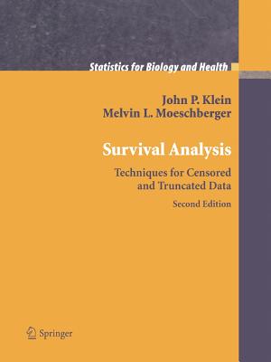 Survival Analysis: Techniques for Censored and Truncated Data (Statistics for Biology and Health) Cover Image
