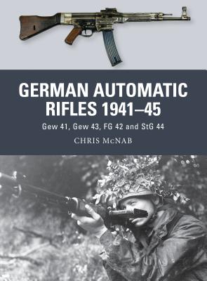 German Automatic Rifles 1941-45 Cover
