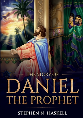 The Story of Daniel the Prophet: Annotated Cover Image