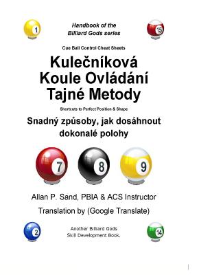 Cue Ball Control Cheat Sheets (Czech): Shortcuts to Perfect Position and Shape By Allan P. Sand Cover Image