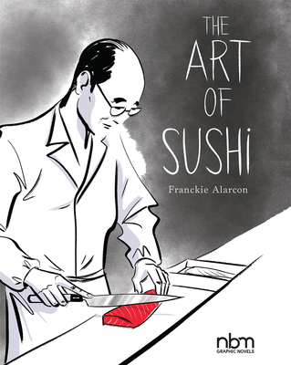 The Art of Sushi By Franckie Alarcon Cover Image