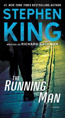 The Running Man: A Novel By Stephen King Cover Image