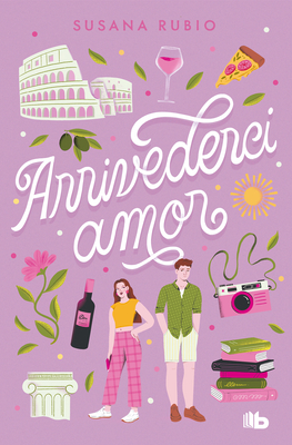 Arrivederci, amor / Goodbye, My Love (EN ROMA #1) Cover Image