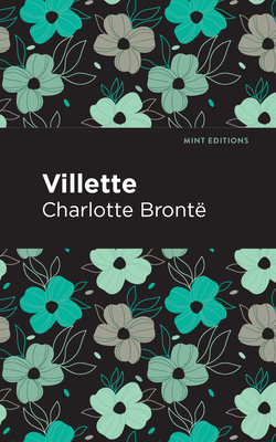 Villette By Charlotte Brontë, Mint Editions (Contribution by) Cover Image