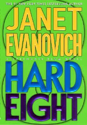 Hard Eight: A Stephanie Plum Novel