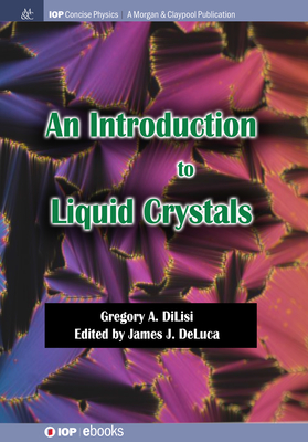 An Introduction To Liquid Crystals (Iop Concise Physics) (Hardcover ...