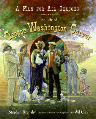 A Man for All Seasons: The Life of George Washington Carver Cover Image