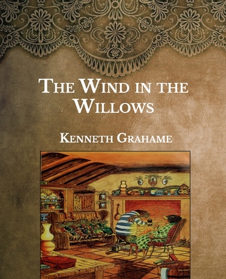 The Wind in the Willows: Large Print By Kenneth Grahame Cover Image