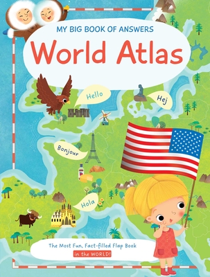 My Big Book of Answers World Atlas By Little Genius Books Cover Image