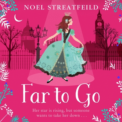 Far to Go By Noel Streatfeild, Lucy Scott (Read by) Cover Image