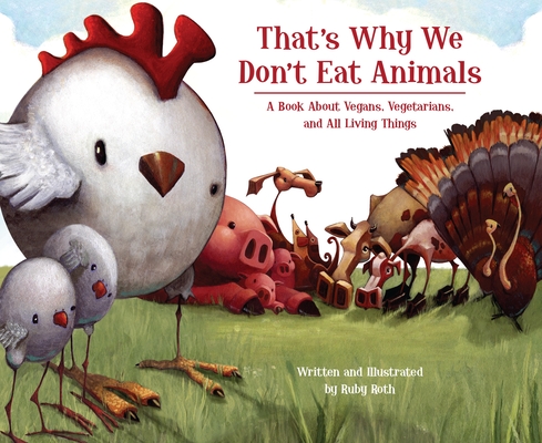 That's Why We Don't Eat Animals Cover