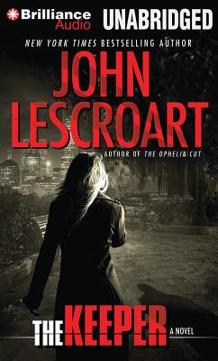 The Keeper (Dismas Hardy #15) By John Lescroart, David Colacci (Read by) Cover Image