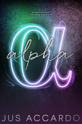 Cover for Alpha (An Infinity Division Novel #3)