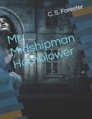 Mr. Midshipman Hornblower Cover Image