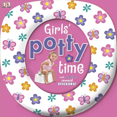 Girls' Potty Time: Includes Special Reward Stickers! Cover Image
