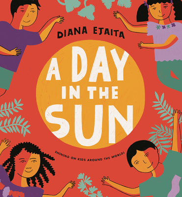 A Day in the Sun By Diana Ejaita, Diana Ejaita (Illustrator) Cover Image