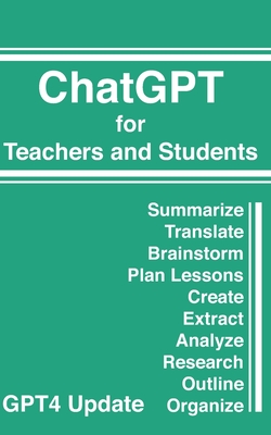 ChatGPT for Teachers and Students By Craig Shields Cover Image
