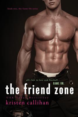 The Friend Zone (Game on #2)