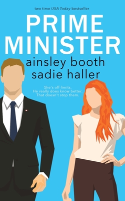 Prime Minister: the Sir and Sprite edition (Frisky Beavers #1)
