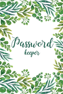 Password Keeper: Logbook for Organize Your Internet Password Book Over 500 Record and Track Cover Image