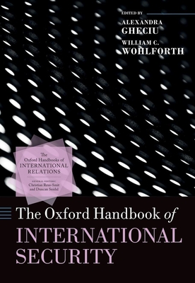 Cover for The Oxford Handbook of International Security (Oxford Handbooks)