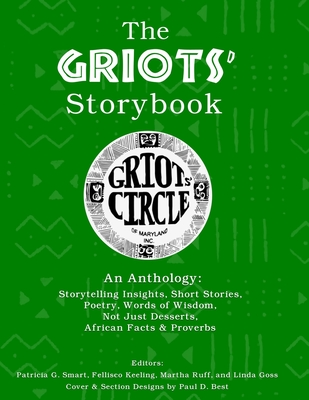 The Griots' Storybook: An Anthology of Black Storytelling (Paperback)