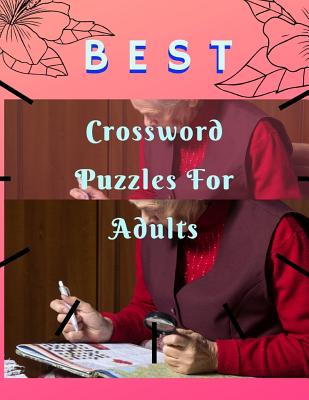 Best Crossword Puzzles For Adults: Crossowrd Puzzle Books For Kids And Adults Word find ... search hidden words puzzles, Amazing Activity Book. Cover Image