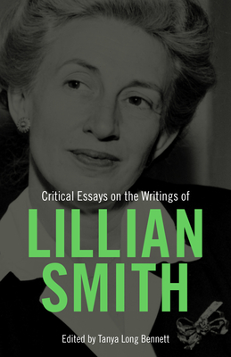 Critical Essays on the Writings of Lillian Smith Cover Image