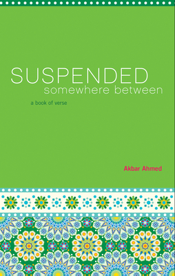 Suspended Somewhere Between: A Book of Verse (Busboys and Poets) Cover Image