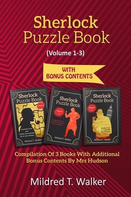 Sherlock Puzzle Book (Volume 1-3): Compilation Of 3 Books With Additional Bonus Contents By Mrs Hudson Cover Image
