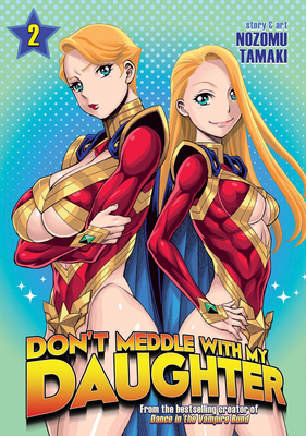 Don't Meddle With My Daughter Vol. 2 Cover Image