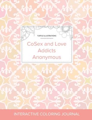Adult Coloring Journal: Cosex and Love Addicts Anonymous (Turtle Illustrations, Pastel Elegance) Cover Image