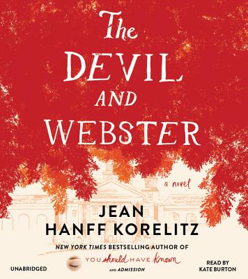 The Devil and Webster Lib/E By Jean Hanff Korelitz, Kate Burton (Read by) Cover Image