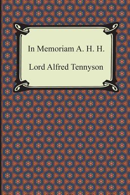 In Memoriam A. H. H. By Lord Alfred Tennyson Cover Image
