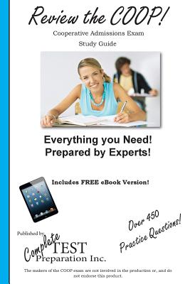 Review the COOP! Cooperative Admissions Exam Study Guide and Practice Test Questions By Complete Test Preparation Inc Cover Image