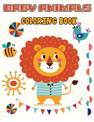 Download Baby Animals Coloring Book Adorable Animals Coloring Pages Suitable For Kids And Adults Alike Cute Animals Coloring Book Paperback Brain Lair Books